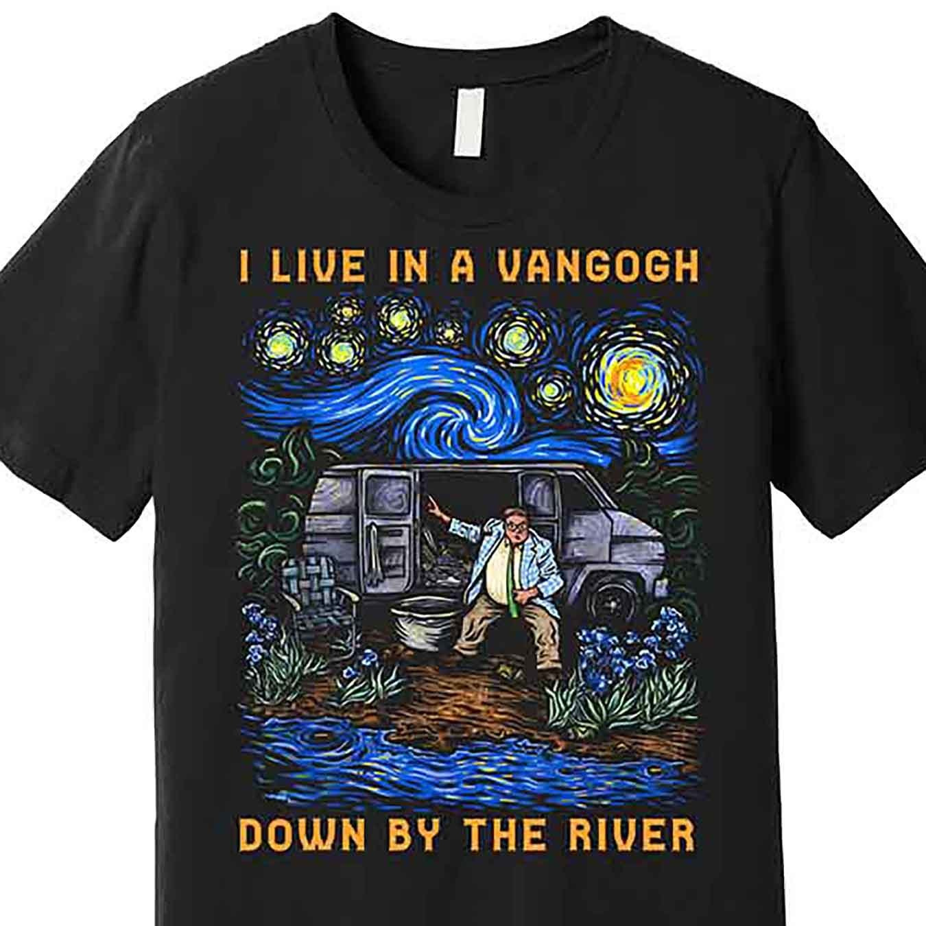 

I Live In A Van By The Van River Fine T-shirt Fun Men's Short Sleeve Graphic T-shirt Series Black