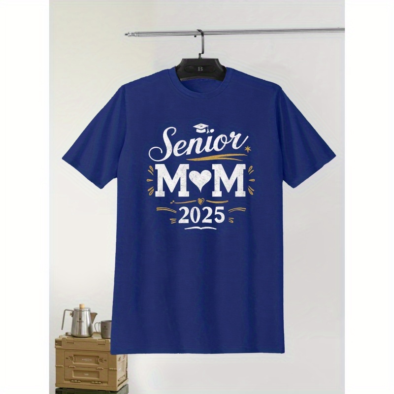 

2025 Mom Tee - , T- For Summer