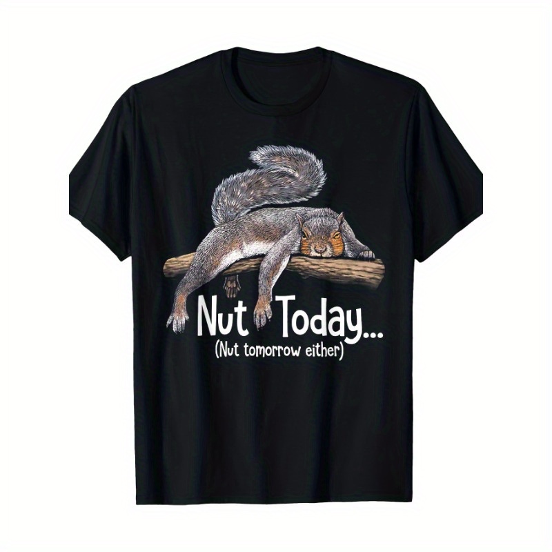 

Nuts Today Nuts Tomorrow Optional - Squirrel T-shirt - 220g