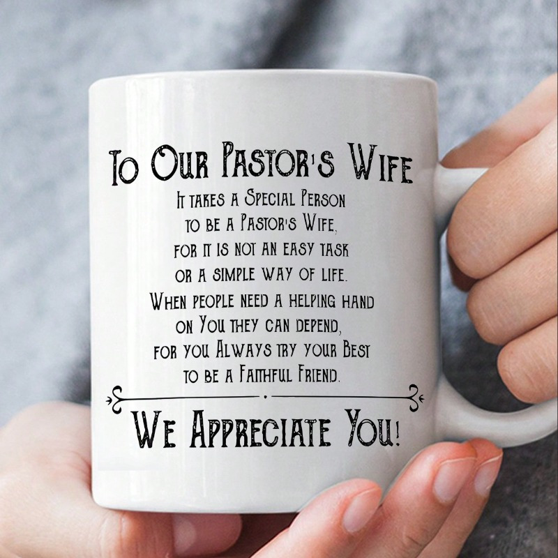 

11 Oz Ceramic Mug - Pastor's Wife Gift, Appreciation Gift For Pastor's Wife - Great For Beverages, Home Decor, Office Supplies, Room Decor, Party Favors, Birthday Gifts, Valentine's Day Gifts