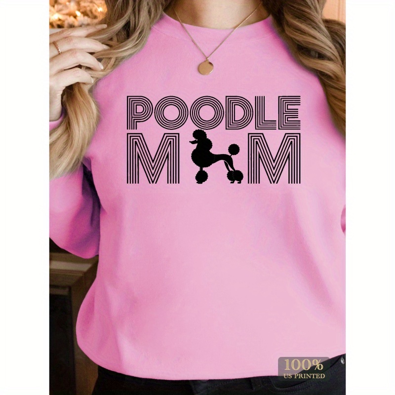 

Poodle Mom Women's Sweatshirts