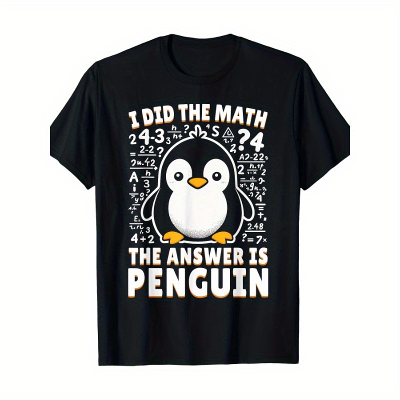 

I Did And The Answer Was Penguin - Fun T-shirt - 220g