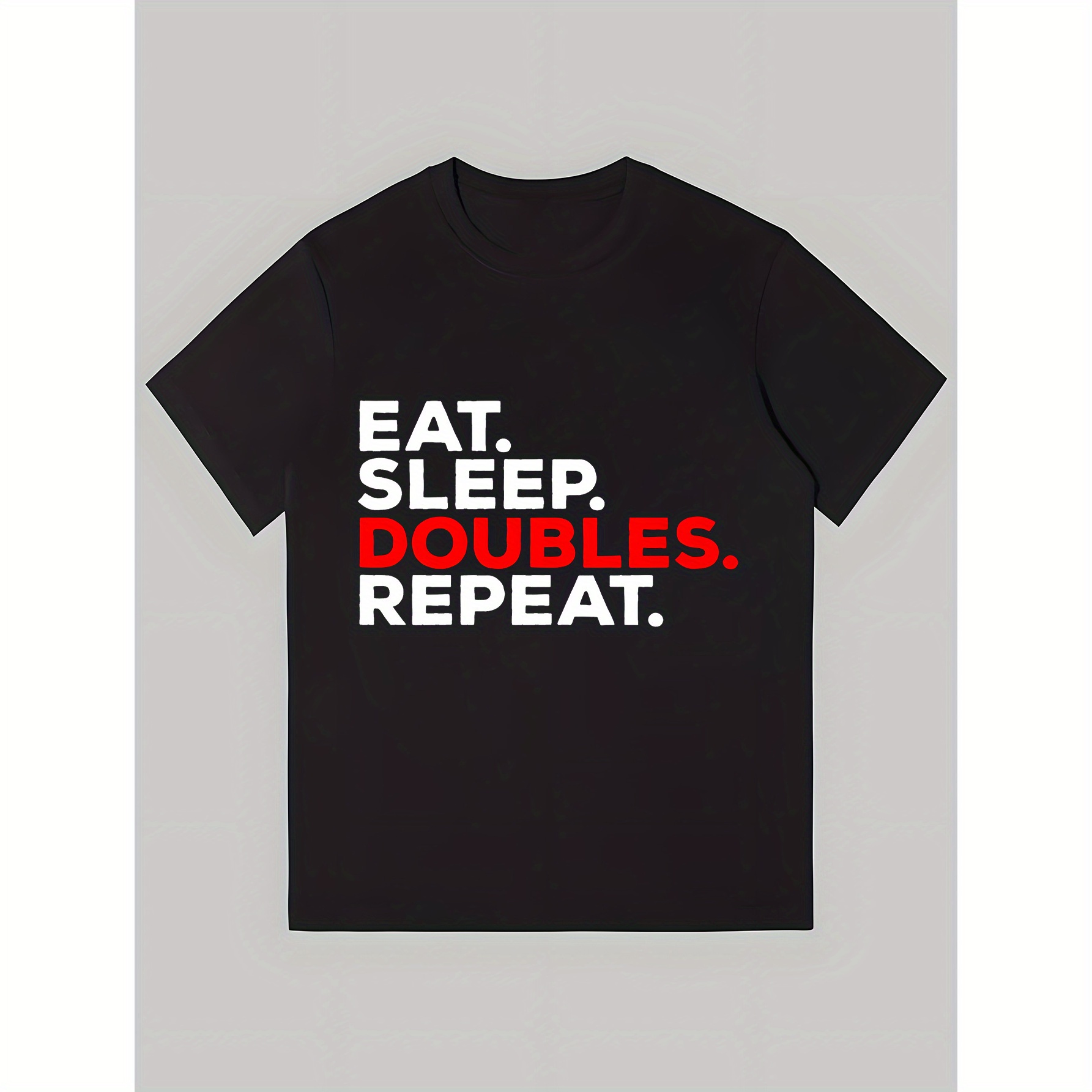 

Men' Eat Sleep Doubles Repeat- Trinidad And Tobago Short Sleeve, Chic Letter Print Design- Perfect For Summer Sports, Casual Wear, And Everyday Styling