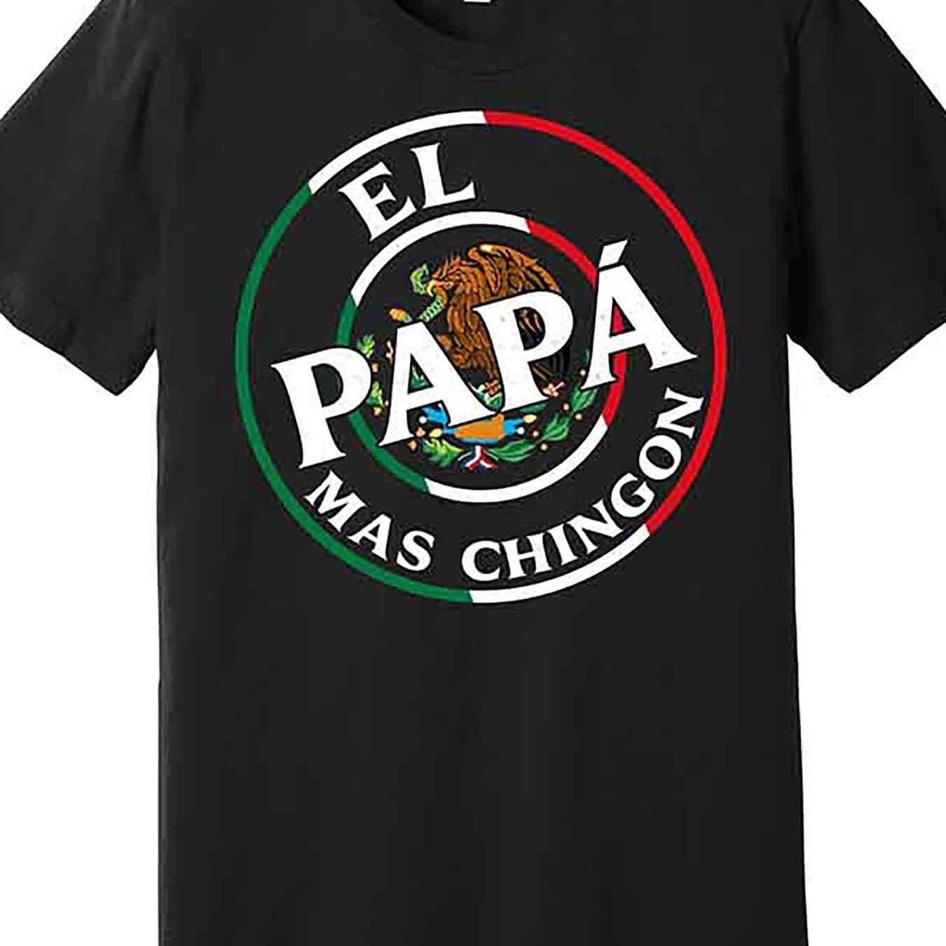 

Father's Day El Papa Mas Funny Mexican Dad Premium T-shirt Funny Men Short Sleeve Graphic T-shirt Series Black