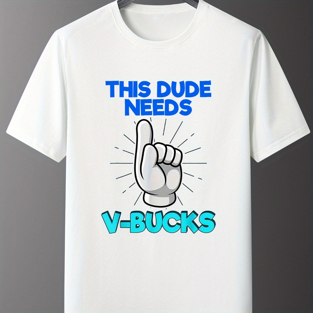 

Men's Casual Crew Neck T-shirt With "this Dude Needs " Graphic, Polyester Knit Fabric, Regular Fit, Short Sleeve Top With Slight Stretch, Alphabet Pattern - No Details