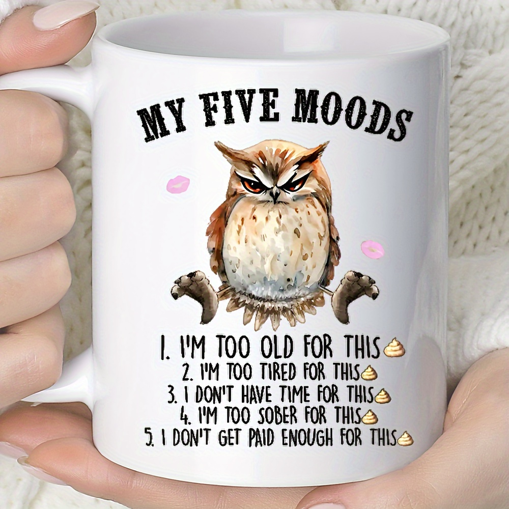 

1pc, Owl Coffee Mug, 330ml/ 11oz Ceramic Coffee Cups, My 5 Moods Water Cups, Summer Winter Drinkware, Birthday Gifts, Holiday Gifts, Christmas Gifts, New Year Gifts