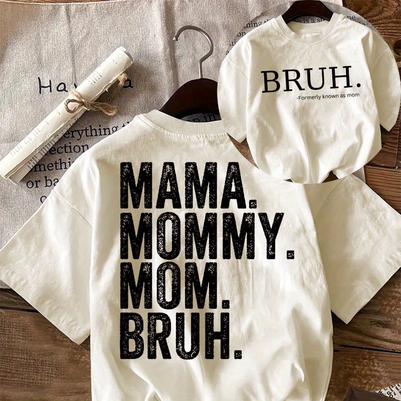 

Double-sided "mama Mommy Mom Bruh" Letter Print Short Sleeve Crew Neck T-shirt - 100% Cotton Knit Fabric, Casual Style, All-season Comfort, Regular Length