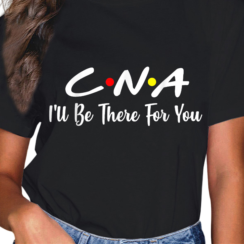 

Cna Shirt Cna For You T-shirt Gift Nursing 100% Cotton Tshirt