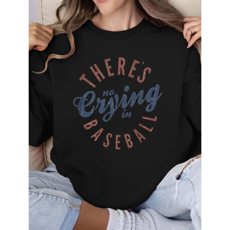 

Women's Polyester Crew Neck Sweatshirt With 'there's No Crying In Baseball' Graphic Print - Casual Geometric-pattern Knit Fabric Top For Fall/winter