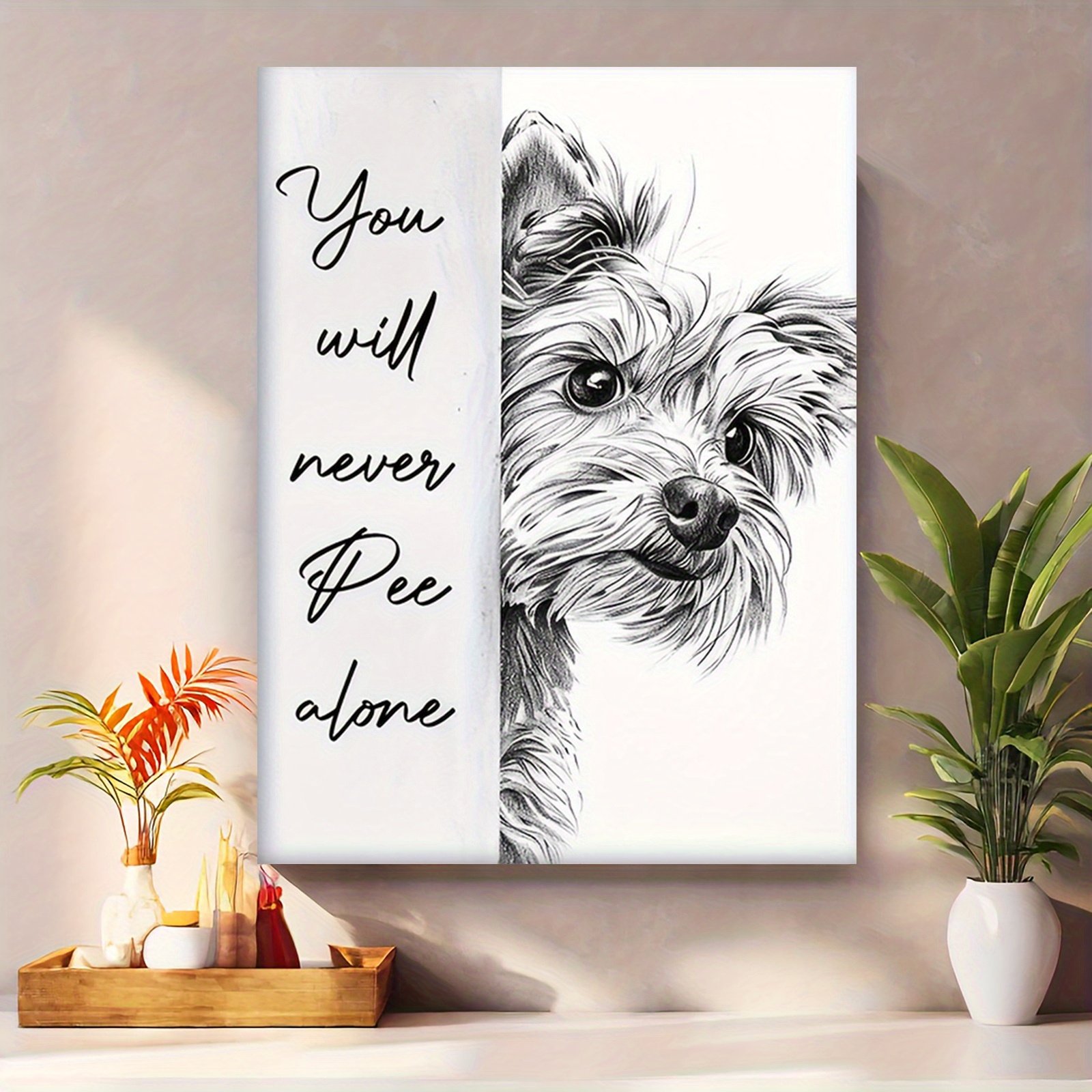 

Yorkshire Terrier Humor Canvas Print Poster, "you Will Never Pee Alone" - Frameless 12x16 Inch Wall Art For Bathroom, Bedroom, Home And Office Decor, Ideal For Yorkie Lovers