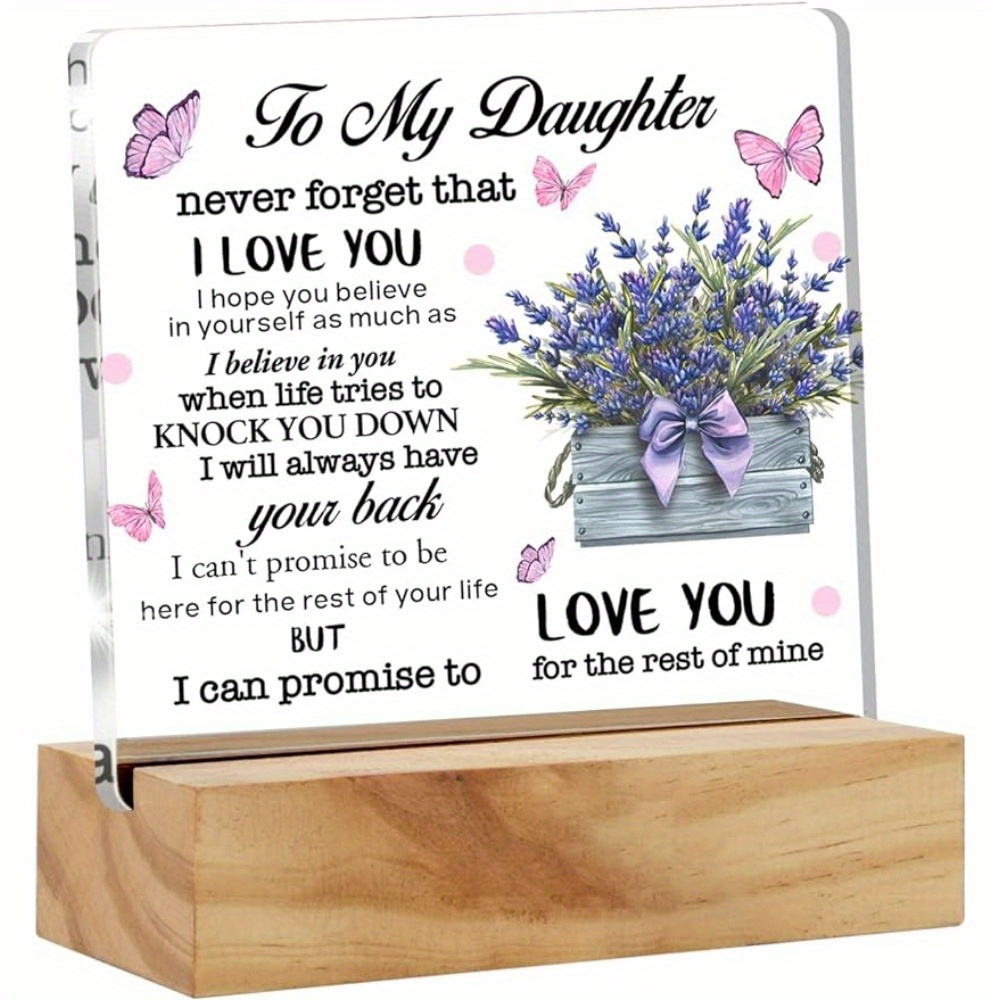 

1pc Acrylic Daughter Treasure Plaque, "never I Love You" Inspirational Quote, With Wooden Stand, Home Office Decor, Emotional Keepsake Gift For Her, Art Frame Supplies