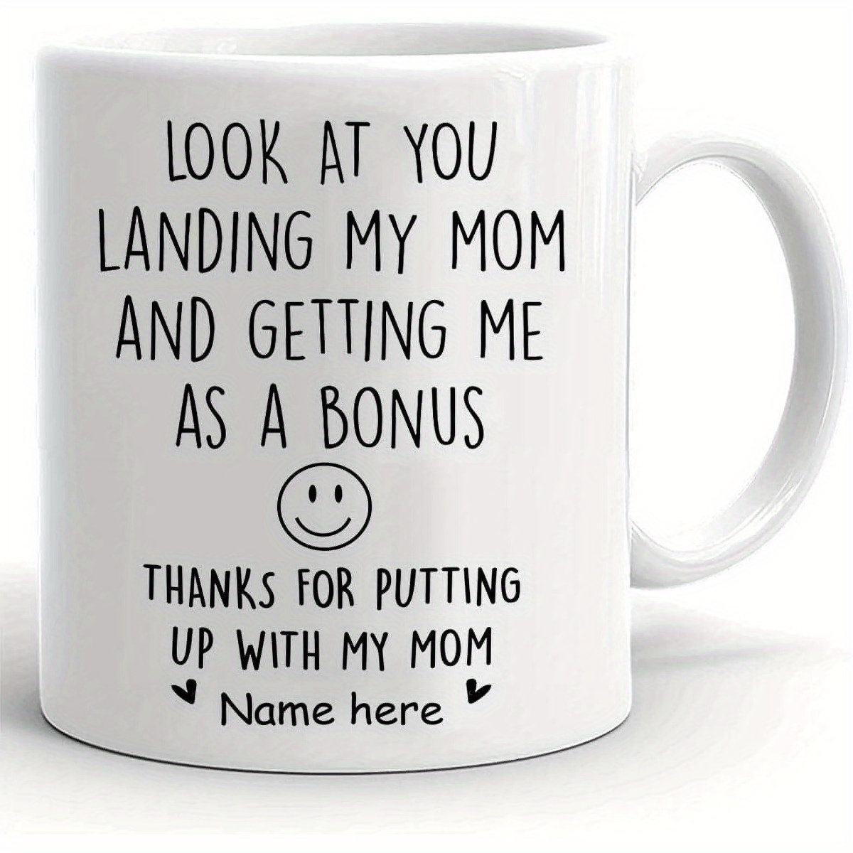 

Cusstom You And Getting Me Mug, For Putting Up Mom Mug, For Dad, Fathers Day Christmas , 11 Oz