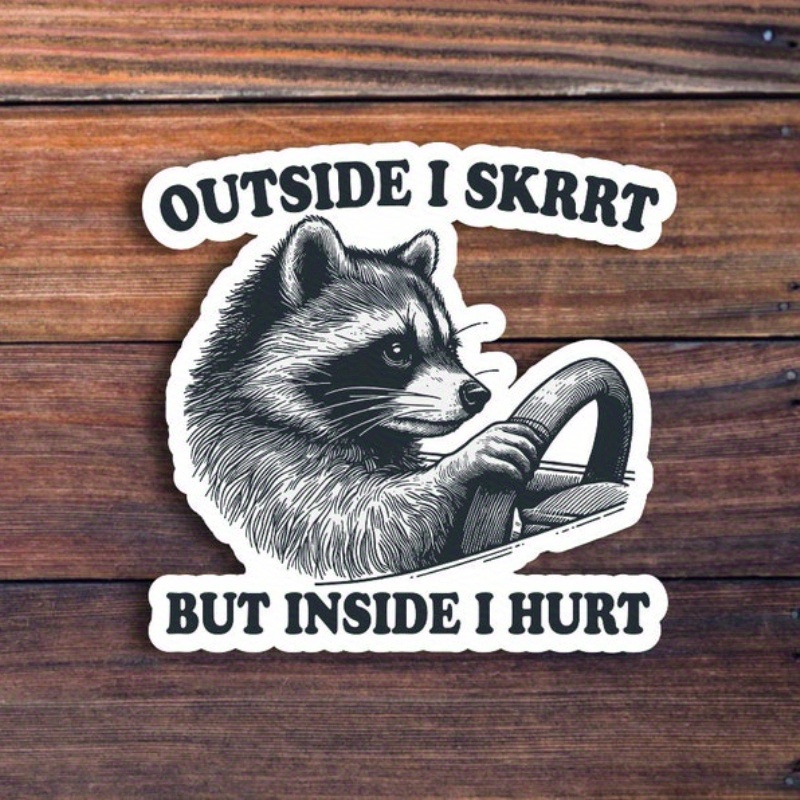 

20pcs "outside I But Inside I Hurt" Raccoon Driving Vinyl Stickers - Waterproof & Weatherproof, Matte Decals For Laptops, Cars, Luggage, Skateboards - & Reusable, Ideal For Teens & Adults