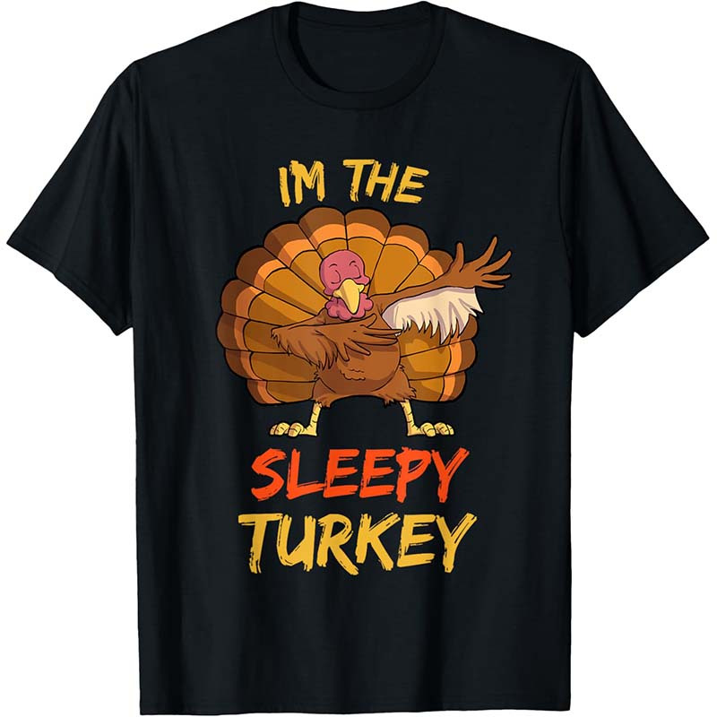 

Sleepy Turkey Matching Family Group Thanksgiving Party Pj T-shirt