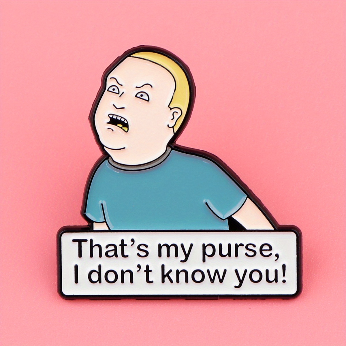 

That' Purse You Enamel Pin Funny Cartoon Brooch For Jewelry Accessory Gifts, Style