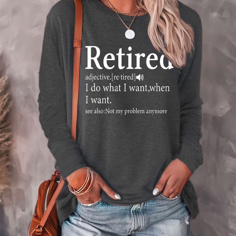 

Women's Long Sleeve Crew Neck T-shirt With "retired" Print - Casual Polyester Blend Knitted Fabric Top For Fall/winter