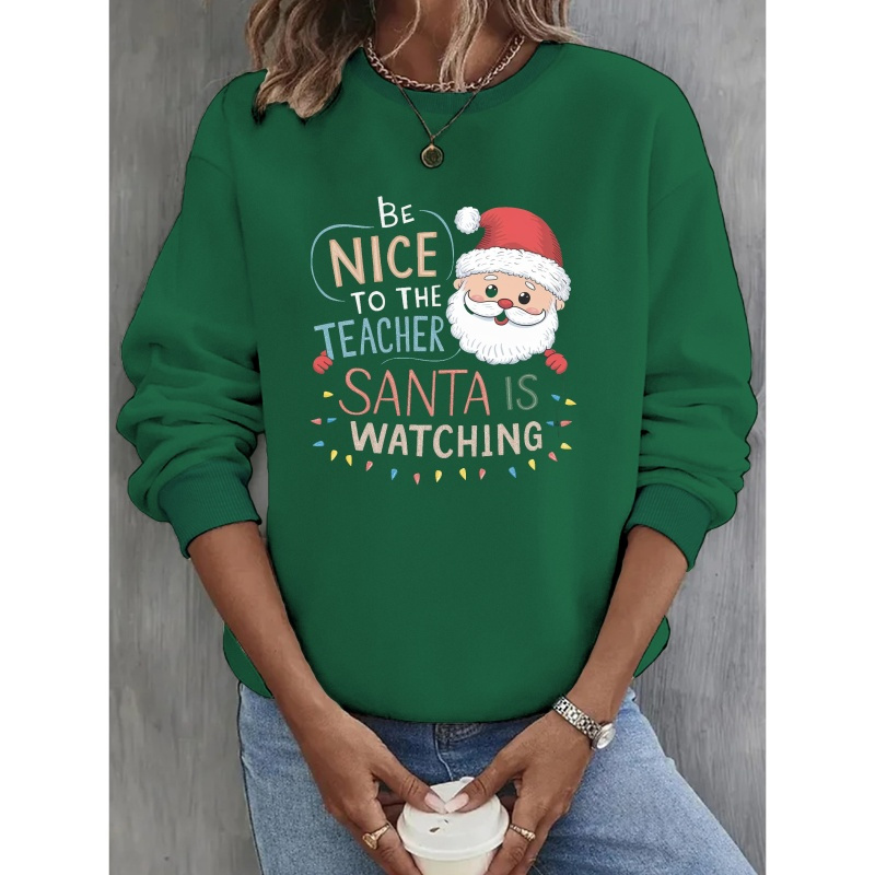 

Santa Claus Teacher Sweatshirt, Crew Neck Casual Sweatshirt For Fall & Spring, Women's Clothing