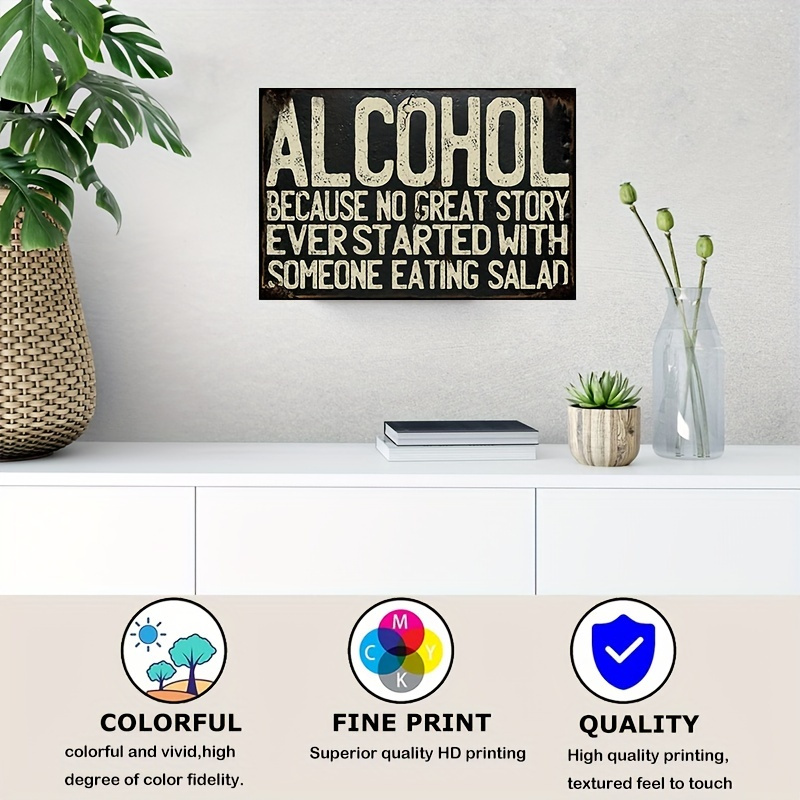 Alcohol-because No Great Story Ever Started With Someone Eating a Salad