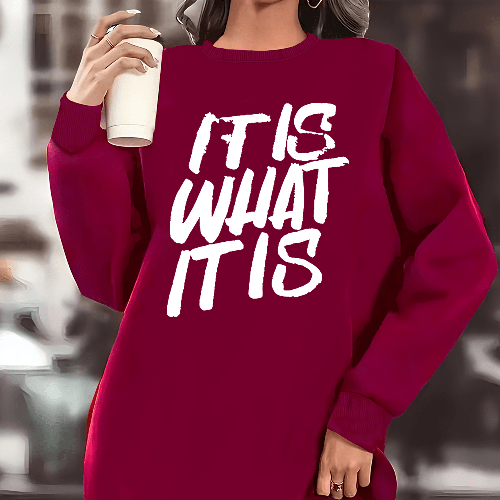 

Women's Plus Size Long Sleeve Knit Sweatshirt Dress - Casual Crew Neck Pullover With "it Is What It Is" Print - 100% Polyester, No Padding, - All Season Comfort