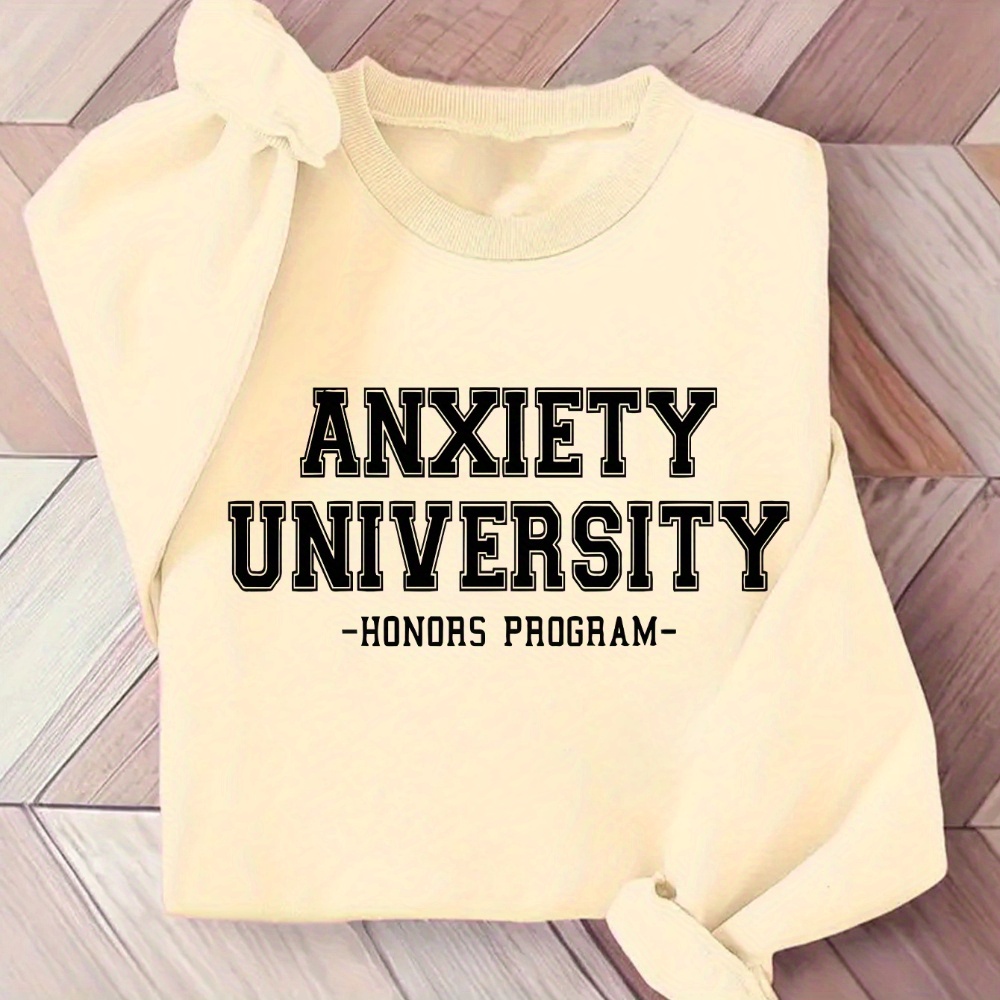 

Anxiety University Program Oversized Sweatshirt - Casual Polyester Knit Fabric, Long Sleeve, Round Neck, Stretchable, Printed Letter Design, Unisex Adult Sweatshirt For Fall/winter