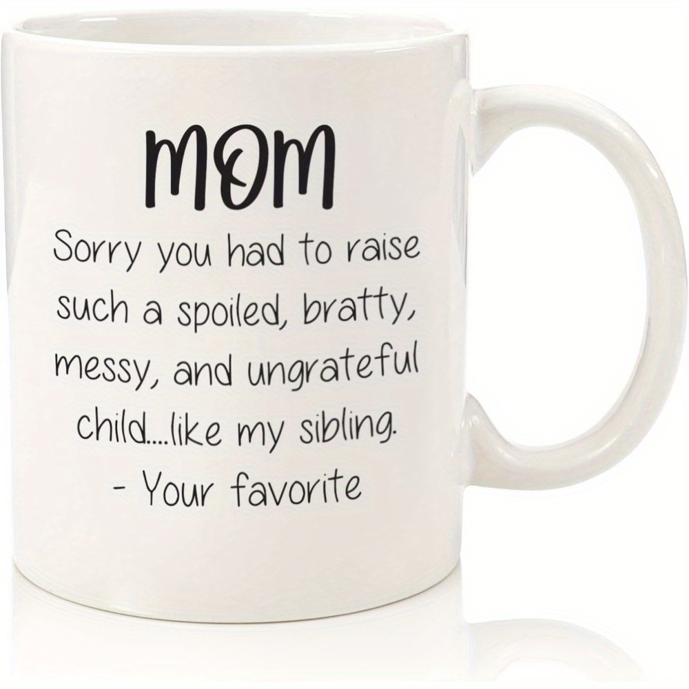 

1pc, Mothers Day Gifts For Mom From Daughter, Son - Sibling Funny Mom Mug - Gifts From Kids, - Cool Gag Birthday Present Idea For Women, Her - Fun Novelty Coffee Cup