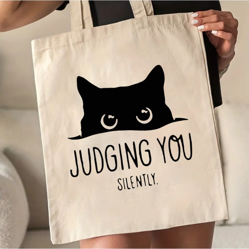 

Tote Bag For Women With " You Silently" Cat Design, Machine Washable, No-closure Shoulder Bag