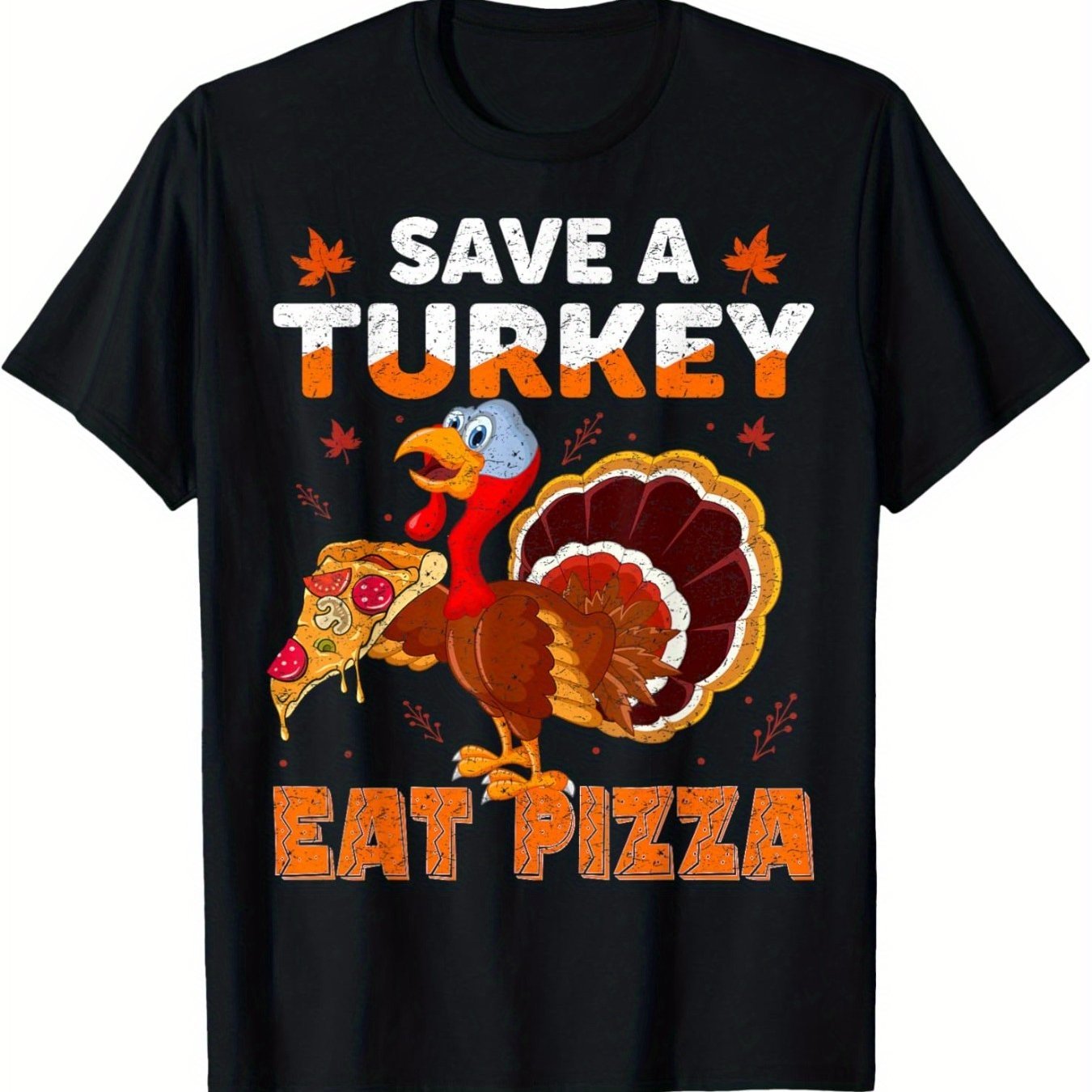 

Save A Turkey Eat A Pizza Funny Thanksgiving Costume T-shirt