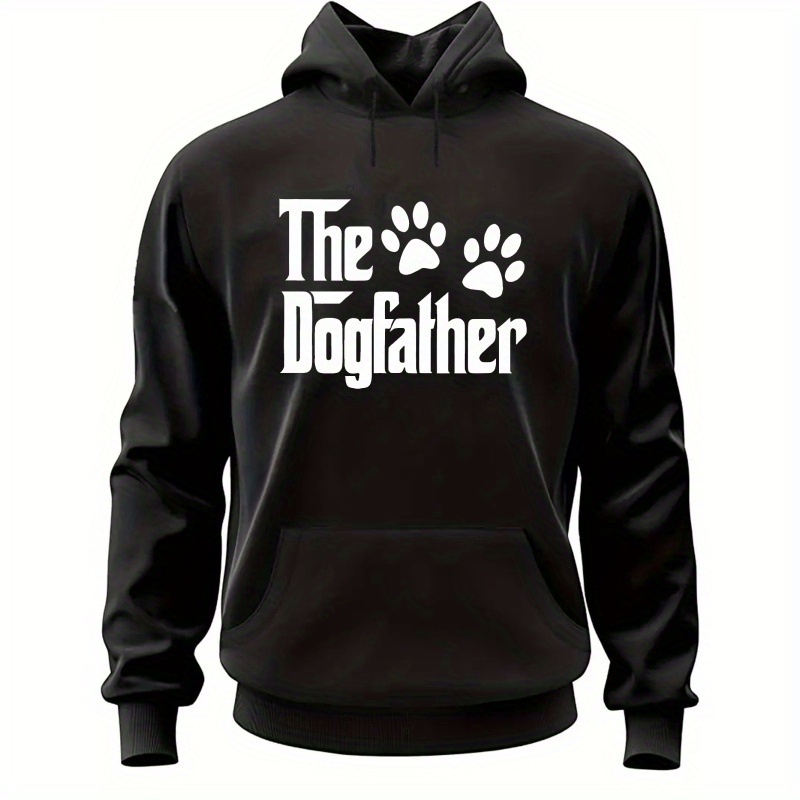 

Dog Father - Pullover , Long Sweatshirt For Fall &