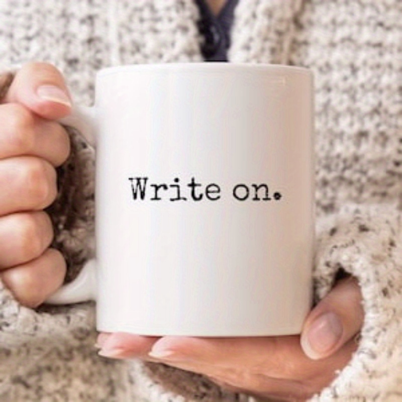 

1pc, Write On Mug, , Writer Mug, Gift For , Coffee Mug, Vintage Mug, Mug, Cool Gift For Writer