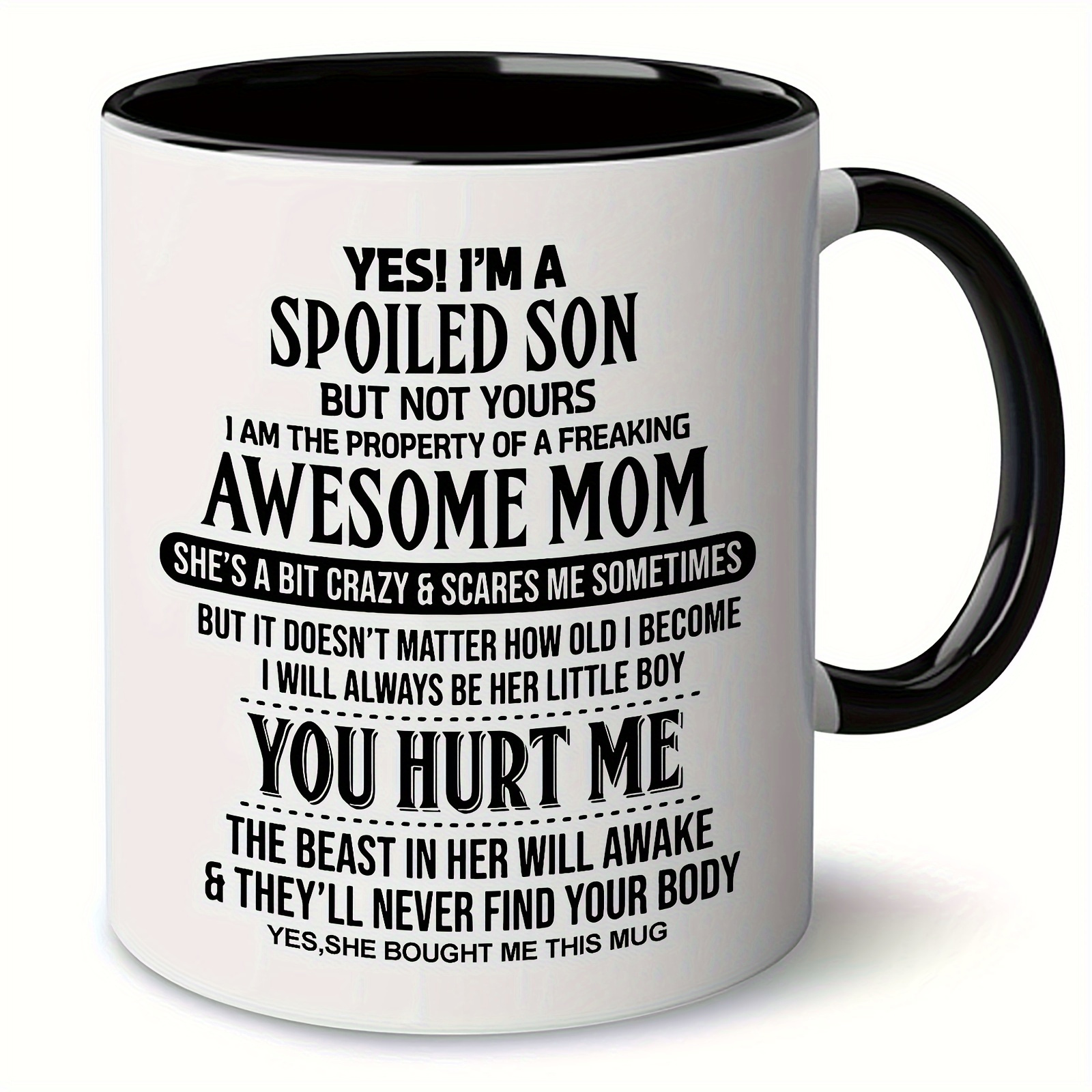 

1pc Funny Quotes Mug, Coffee Mug For My Son Gift (11oz)