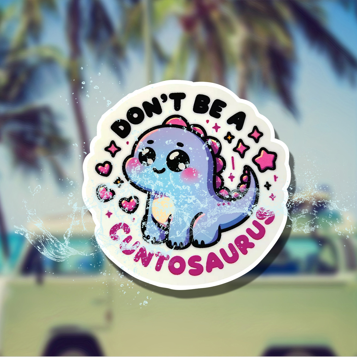 

Don't Be A C*ntosaurus Cartoon Vinyl Decal - Self-adhesive, Matte Sticker For Laptop, Car Window, Bumper, Plastic - Irregular Shape, Single-use, Left Placement