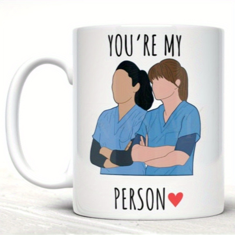 

1pc Anatomy Mug, You’re Mug, Tv Novelty Mug, Best Friend, Birthday Gift, Friend Gift 11oz