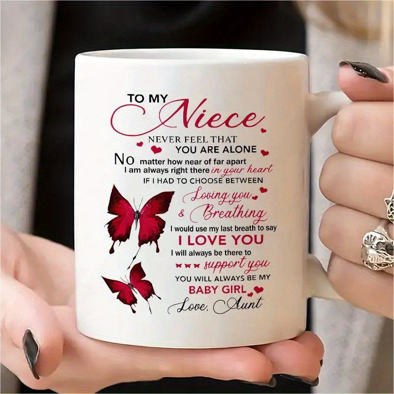 

To My Niece I Love You Support You, You Will Girl, Sweet Print 11oz Ceramic Coffee Mug - Handle, Perfect Gift For Seniors, Birthdays & Parents