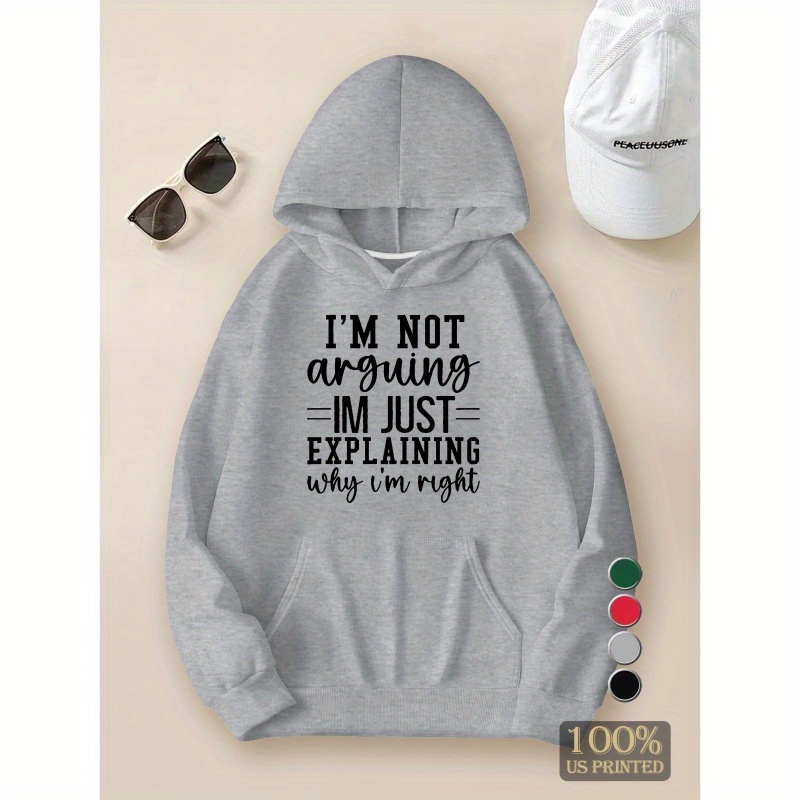 

I M Not Arguing Teenager Hoodies