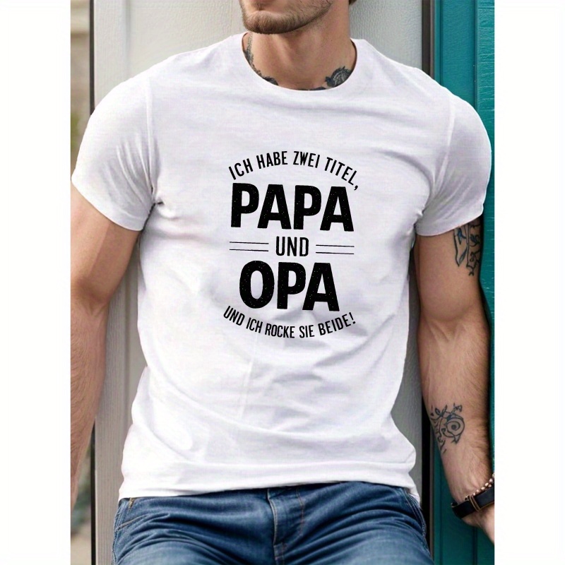 

Men's Papa & Opa T-shirt - Casual Polyester Crew Neck Tee With Slight Stretch, Knit Fabric Short Sleeve Shirt For Summer