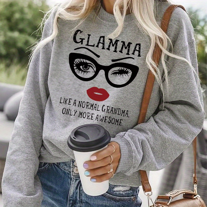 

Like A Normal Grandma, Only More Awesome" - Casual Crew Neck Long Sleeve Sweatshirt For Women, Polyester , Machine Washable - Spring & Fall,