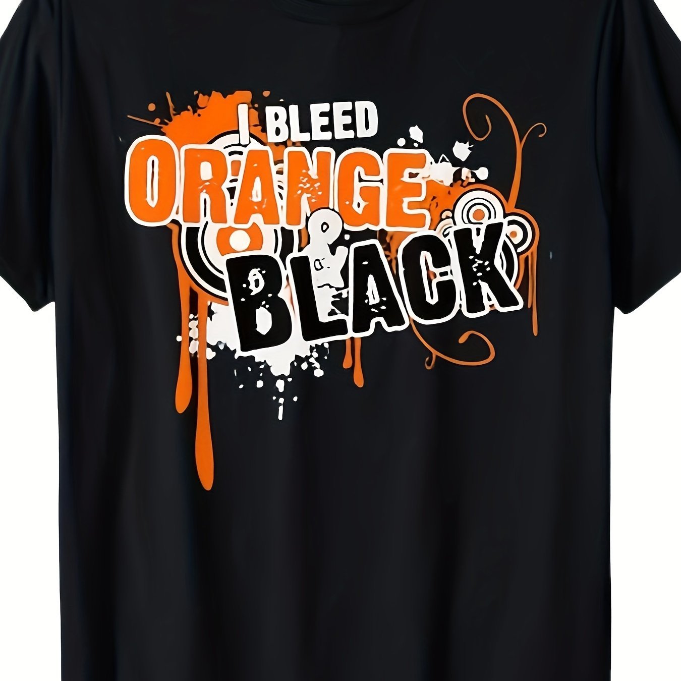 

I'm Bleeding Black And Orange, Sports Team T-shirts