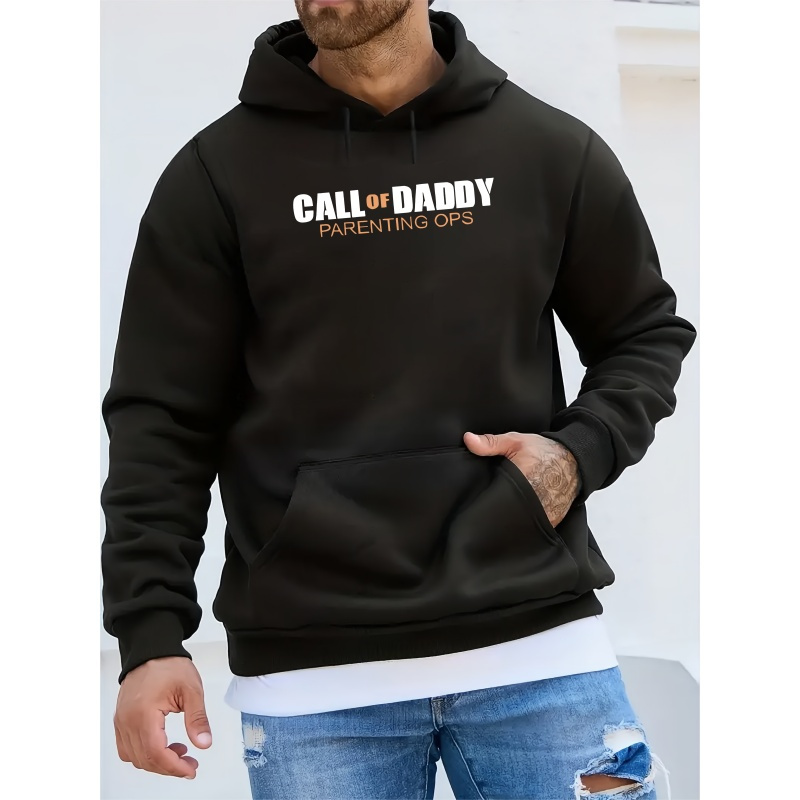 

Call Of Daddy Print Men's Hooded Long Sleeved Sweatshirt, Casual And , And Comfortable, Suitable For Autumn And Winter Sports, Fitness And Outdoor Wear