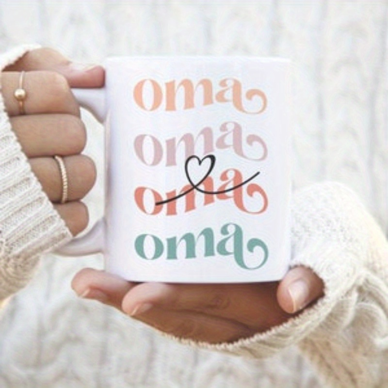 

1pc, Oma Mug | | Birthday Gift For Oma | Christmas Gift For New Oma | Favorite Mug | Coffee Mug | 11oz Mug