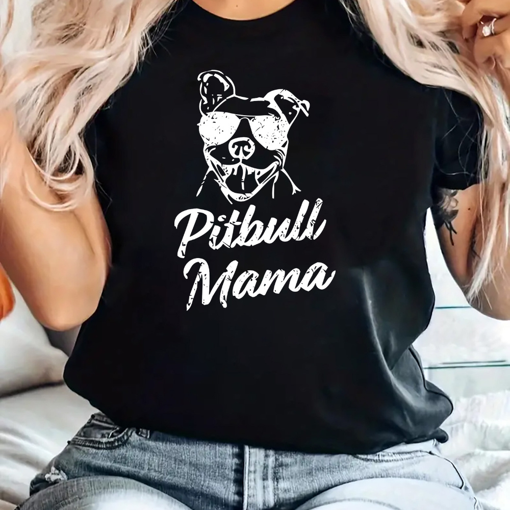 

pitbull Mama" Graphic Tee: Casual, Comfortable, And Summer - Women's Short Sleeve T-shirt With Animal