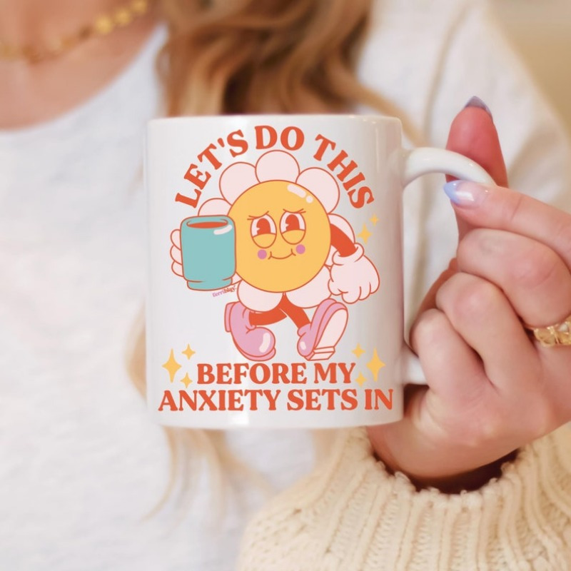 

1pc Let's Before My Anxiety Sets In Funny Mug, Cute Retro Flower Coffee Cup, Weird, Gift, Stressed, Depressed, , Terriblay