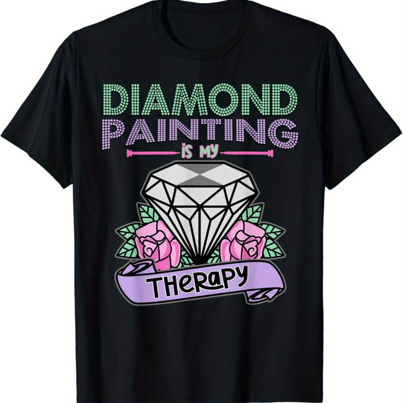 

Diamond Painting Is My Shirt, Diamond Painting Gift T-shirt