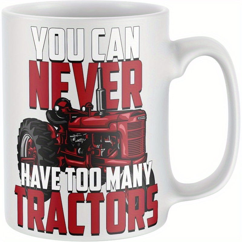 

11oz Taza Para Hombre Con Texto En Inglés "you Can Never Many Tractors" – Divertido Regalo De Para Él – Taza De Café De Tractor, Color Blanco, Talla Única