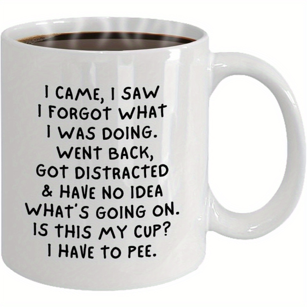 

I I Saw I Forgot Cup, Mugs I I Saw Pee, Mug, Cup For