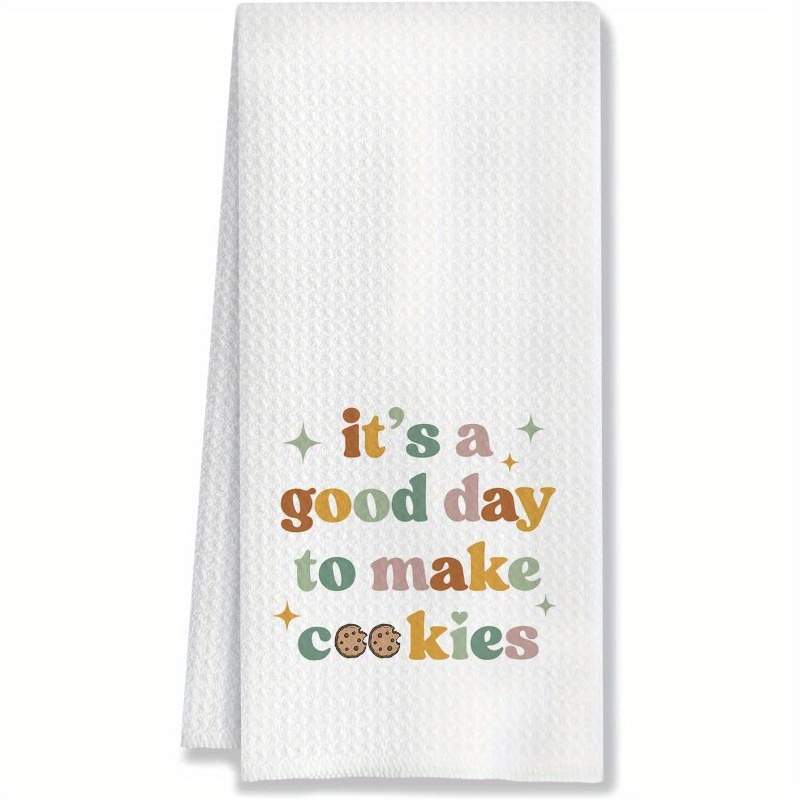 

Funny 'good Day To Make Cookies' Kitchen Towel - Polyester, Machine Washable, For Baking & Dining Area, Perfect Gift For