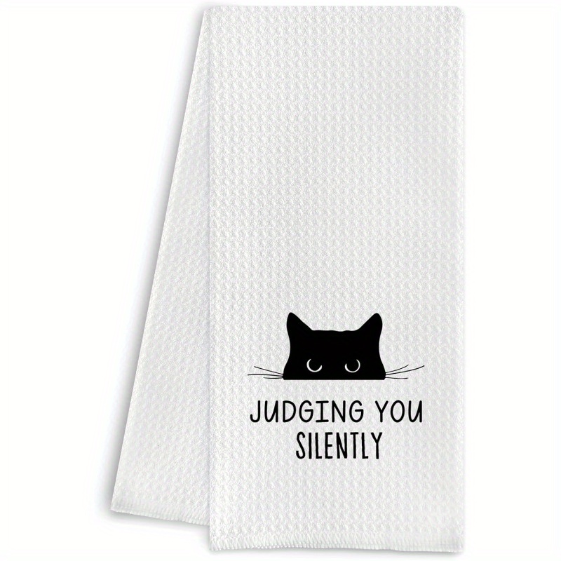 

1pc, Hand Towel, Funny Cat Kitchen Hand Towels - Cat Dish Towels For Kitchen, , Gifts For Women, You Silently Towel