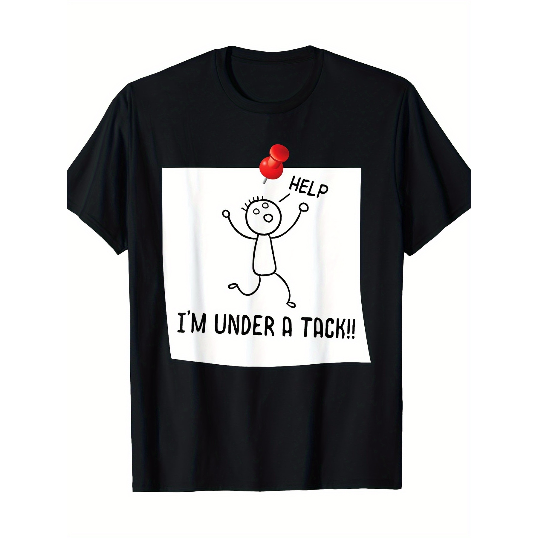 

'm Under A Tack Joke Funny T-shirt, Men's T-shirt, 220g