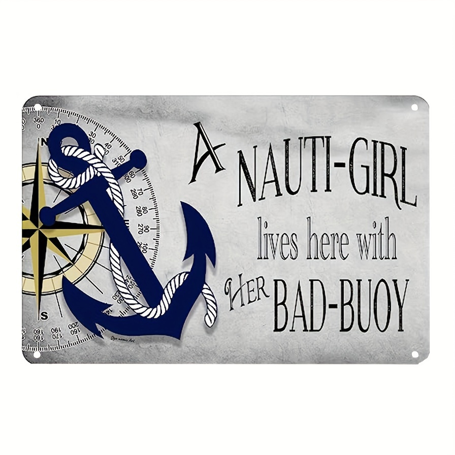 

1 Piece Nautical Sign With Humorous Bad Indoor-outdoor Metal Logo Home Decor Marine Theme Beach Decor Lake House Wall .9x11.9in Tinplate