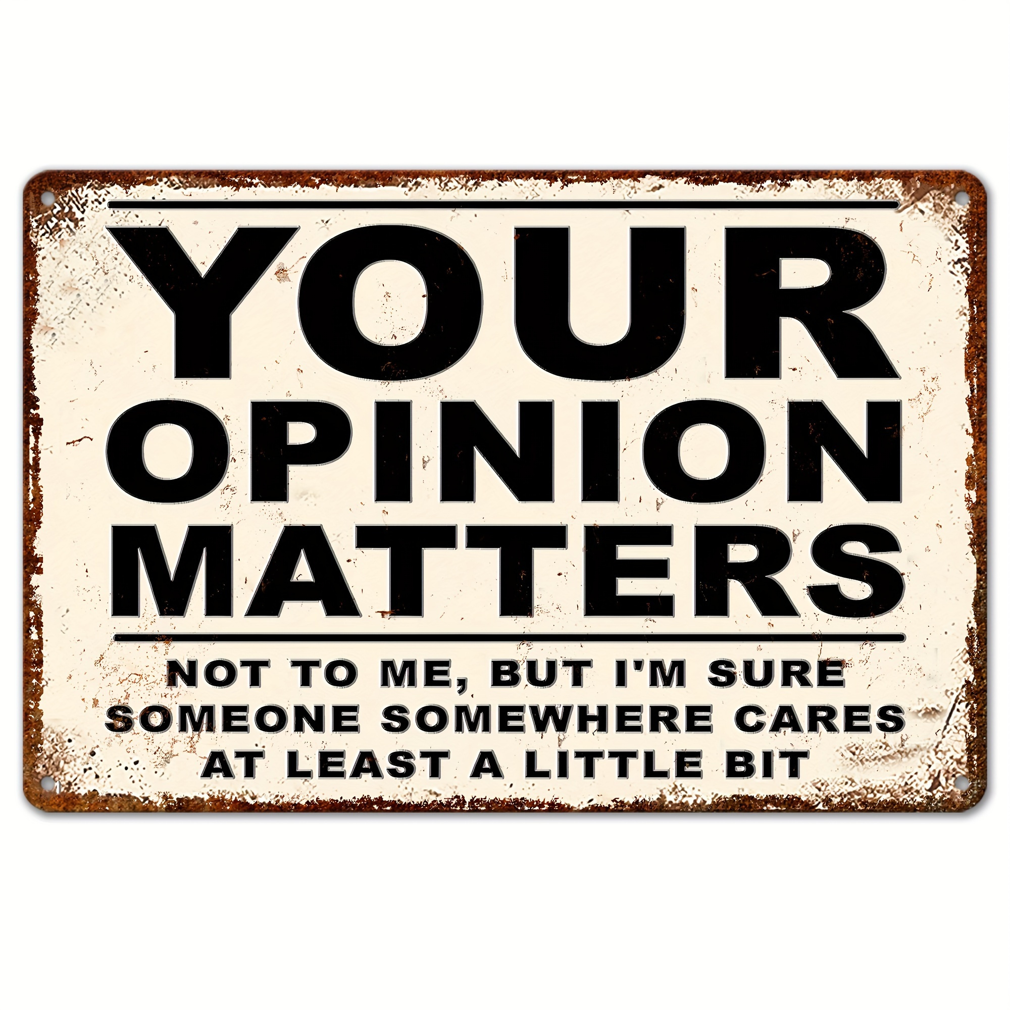 

1pc, Metal, , Your , Funny Poster, Fit For Outdoor Wall Decoration, Street, Yard, Porch, Garage, Home, Cafe, Bar, Club, , Restaurant, Shop, Farm, Garden, Country Wall, Art, Iron Sign, Holiday Gifts