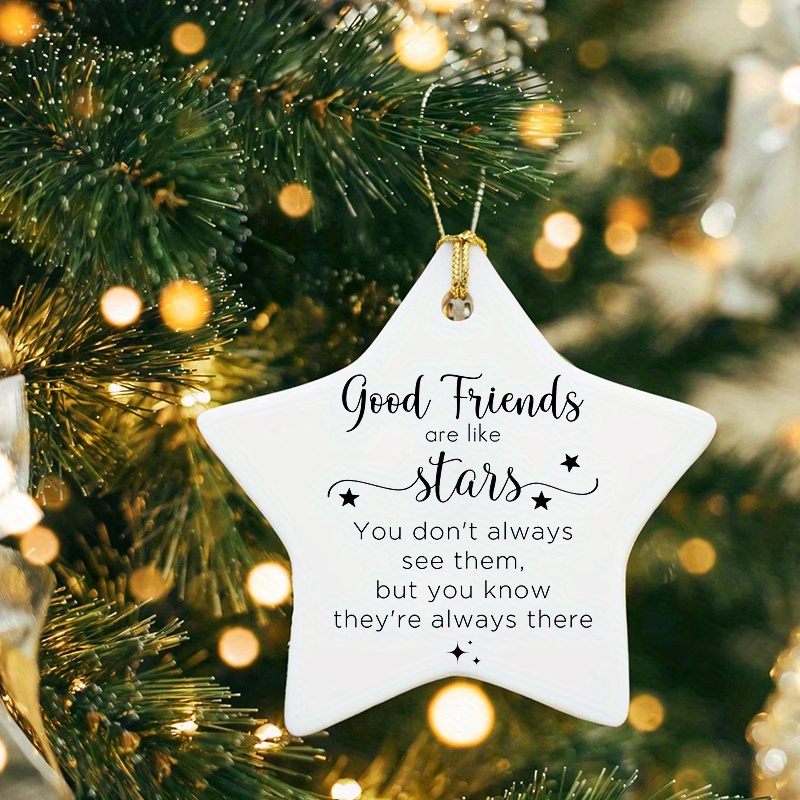 

1pc Are Like Stars Ornament, Christmas Gifts For Best Friend, Best Friend Star Ornament, Bestie Christmas Ornament, Gifts